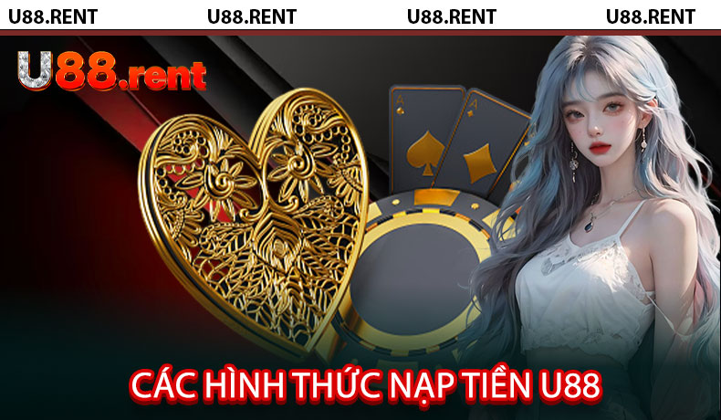 Các hình thức nạp tiền U88